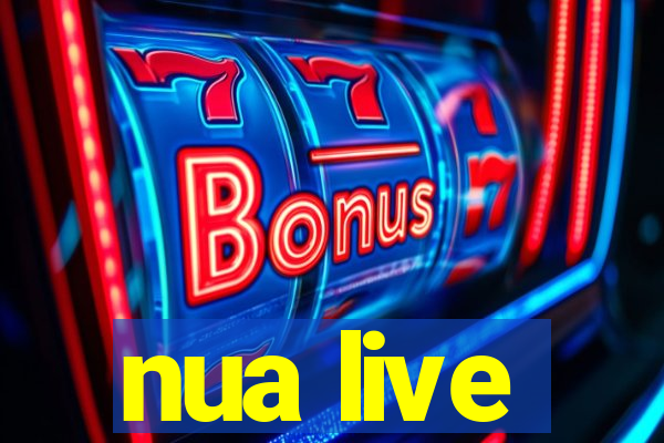 nua live